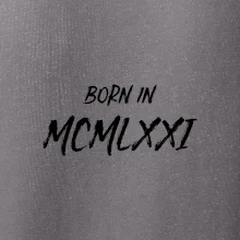 Born in - Římské číslo 1971