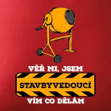 Vím co dělám stavbyvedoucí
