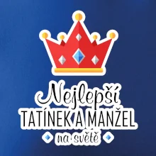 Koruna - Nejlepší tatínek a manžel