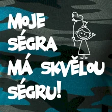 Moje ségra má skvělou ségru