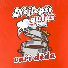 Nejlepší guláš vaří děda