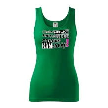 Hodné holky jdou do nebe, zlobivé kam chtějí!