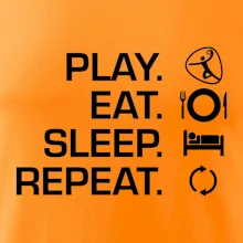 Play Eat Sleep Repeat házená Play Eat Sleep Repeat házená