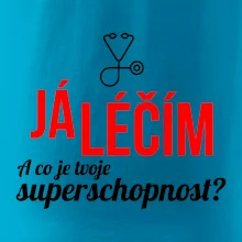 Já léčím - tvoje superschopnost? Rovný nápis