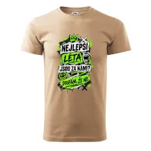 NEJLEPŠÍ LÉTA JSOU ZA NÁMI -  DOUFÁM, ŽE NE
