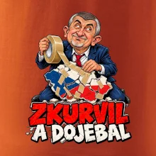 Babiš - Zkurvil a dojebal