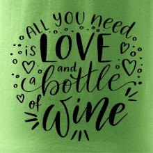 All you need is love and bottle of wine