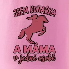 Jsem koňařka a máma v jedné osobě