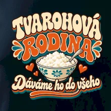 Tvarohová rodina dává tvaroh do všeho