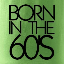 Born In The 60's