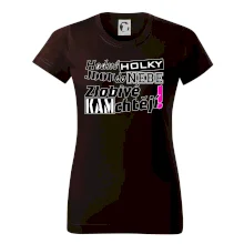 Hodné holky jdou do nebe, zlobivé kam chtějí!