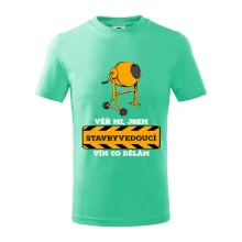 Vím co dělám stavbyvedoucí