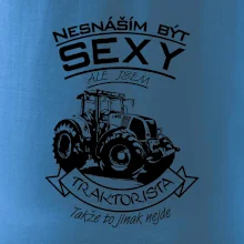 Nesnáším být sexy - Traktorista - Traktor