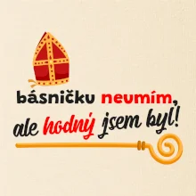 Básničku neumím, ale hodný jsem byl