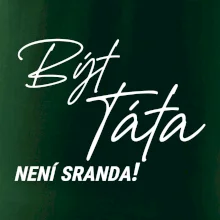 Být táta není sranda