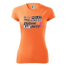 Hodné holky jdou do nebe, zlobivé kam chtějí!