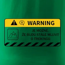 Warning - Je možné, že budu  mluvit o trekingu