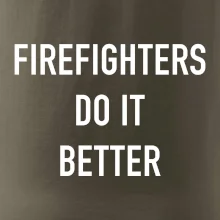 Firefighters Do It Better
