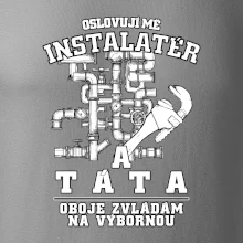 Oslovuji mě Instalatér a táta
