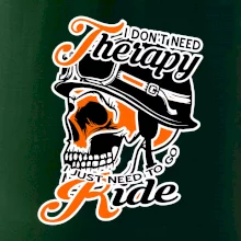 I don't need therapy moto ride