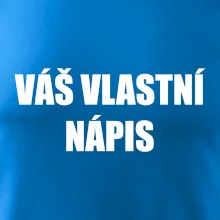 Tvůj vlastní nápis - tiskací