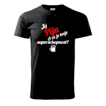 Já piju - tvoje superschopnost? šikmý nápis Já piju - tvoje superschopnost? šikmý nápis