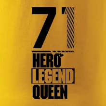Hero, Legend, Queen 1971