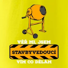 Vím co dělám stavbyvedoucí