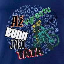 Až vyrostu budu jako táta - cross