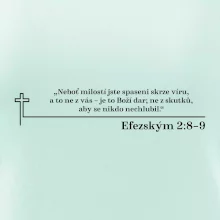 Citáty z bible - Efezským 2-8–9