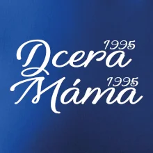 Dcera, Máma  vaše ročníky