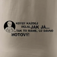 Malíř - kdyby každej dělal jak já, tak to máme už dávno hotový