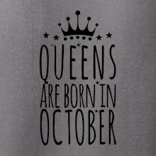 Queens are born in October