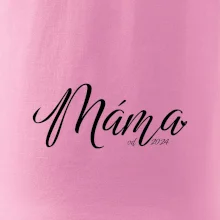 Máma od roku -  psací písmo