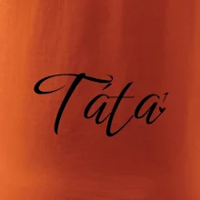 Psací Táta první mocnina - jedno dítě