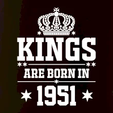 Kings are born in 1951