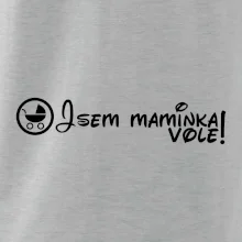 Jsem maminka vole!