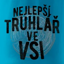 Nejlepší truhlař ve vsi