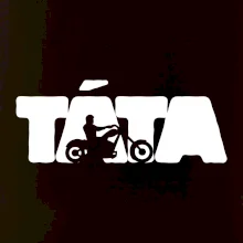 Táta nápis - motorka chopper