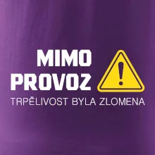 Mimo provoz - trpělivost byla zlomena Mimo provoz - trpělivost byla zlomena