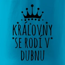 Královny se rodí v dubnu