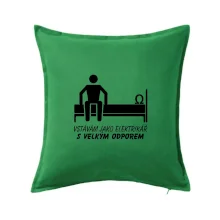 Vstávám jako elektrikář s velkým odporem