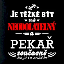 Je těžké být neodolatelný pekař