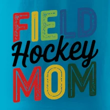 Field hockey mom - tiskací a psací