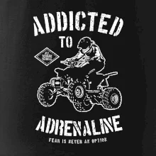 Addicted To Adrenaline Addicted To Adrenaline