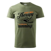 I don't need therapy running