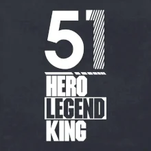 Hero, Legend, King 1951