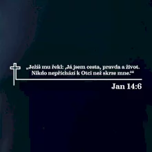 Citáty z bible - Jan 14:6