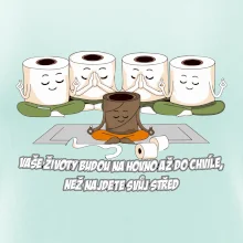 Vaše životy budou na hovno jóga