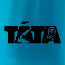 Táta nápis - svářeč